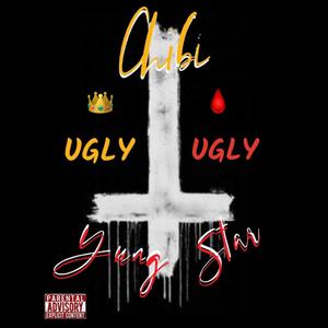 UGLY (feat. Yung Star)