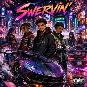 Swervin'