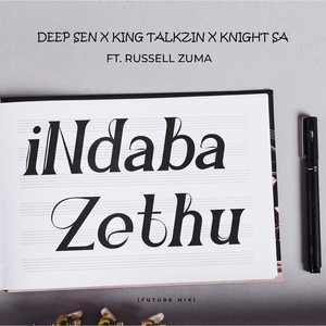 iNdaba Zethu (Radio Edit)