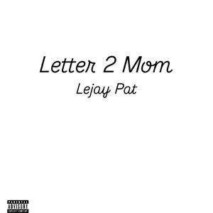 Letter 2 Mom