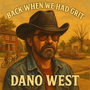 Back When We Had Grit