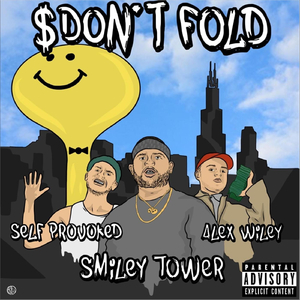 Money Don't Fold (feat. Self Provoked, Alex Wiley & Eskupe)