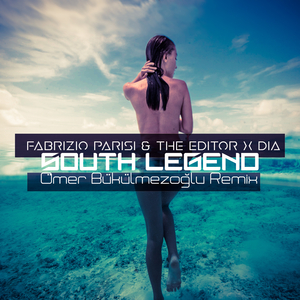 South Legend (Ömer Bükülmezoğlu Remix)