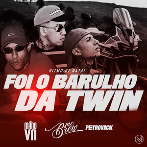 Ritmo de Natal, Foi o Barulho da Twin