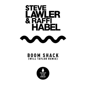 Boom Shack (Will Taylor Remix)