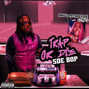 Trap or Die