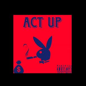 Act Up (feat. R.E.V)