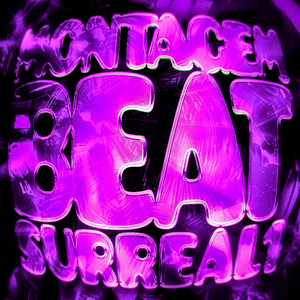 MONTAGEM BEAT SURREAL 1