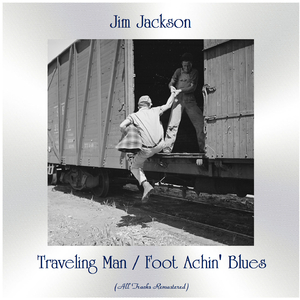 Foot Achin' Blues (Remastered 2018)