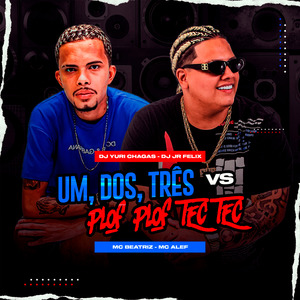 Un, Dos, Tres Vs Tec, Tec, Plof Plof (Remix)