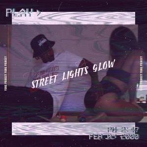 Street Lights Glow