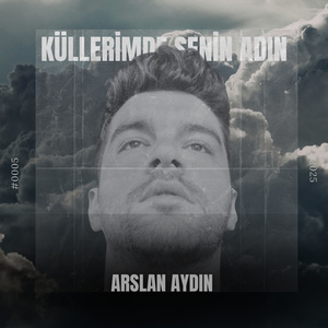 Küllerimde Senin Adın