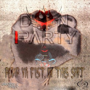 Pump Ya Fist In This Shit