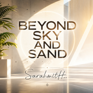BEYOND SKY AND SAND