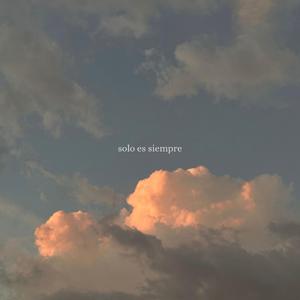 Solo es siempre