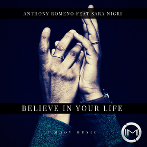 Believe In Your Life (Original Mix)