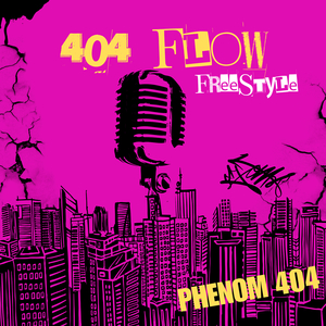 404 Flow (Freestyle)