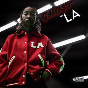 Ghost In LA (feat. Roberto Horns & Daylyt)