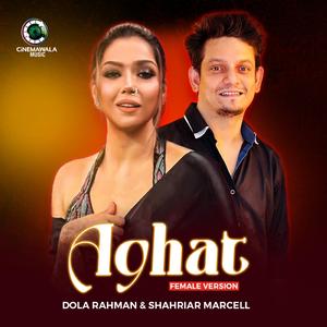 Aghat (Female) (feat. Dola Rahman)