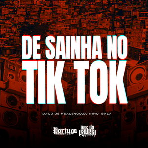 DE Sainha No Tik Tok