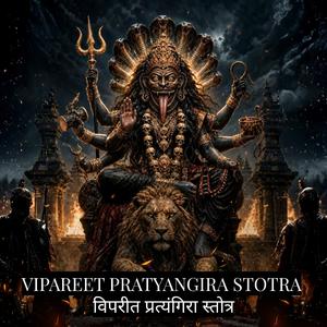 Vipareet Pratyangira Stotra
