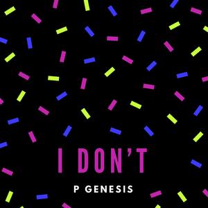 I Don't