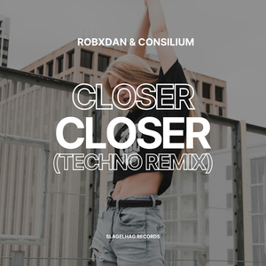Closer (Techno Remix)