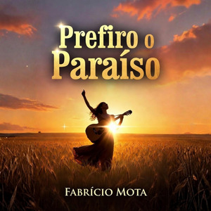 Prefiro o Paraíso