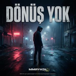 DÖNÜŞ YOK