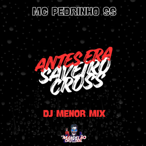 Antes Era Saveiro Cross