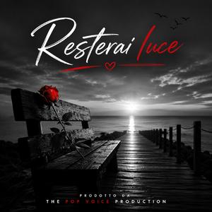 Resterai luce