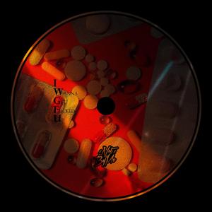 I Wanna Get ****ed Up