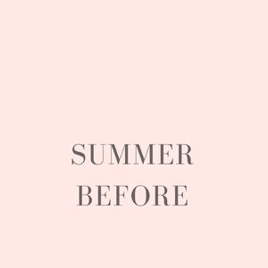 Summer before