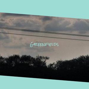 Greenfields