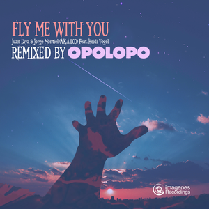 Fly Me with You (Opolopo Instrumental Remix) [feat. Heidi Vogel]