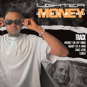 Lighter Money in My Mind