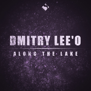 Along the Lake (Original Mix)