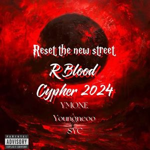 R Blood Cypher 2024