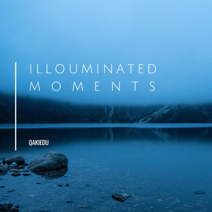 Illouminated Moments