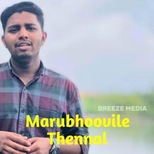 Marubhoovile Thennal Madh song