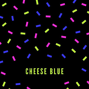 Cheese Blue