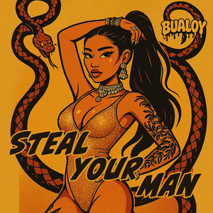 STEAL YOUR MAN