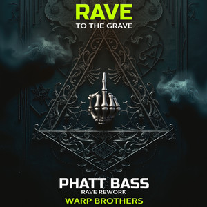 Phatt Bass (Rave Rework)