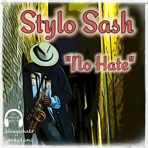 No Hate (feat. Stylo Sash)