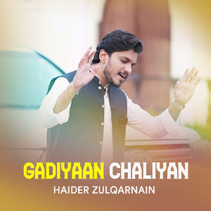 Gadiyaan Chaliyan