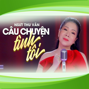 Câu Chuyện Tình Tôi