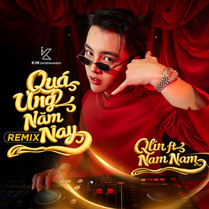 Quá Ưng Năm Nay (Remix)