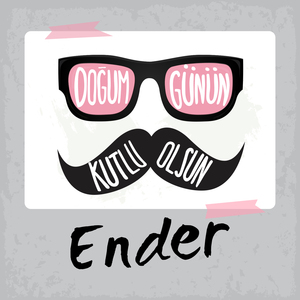 Doğum Günün Kutlu Olsun Ender