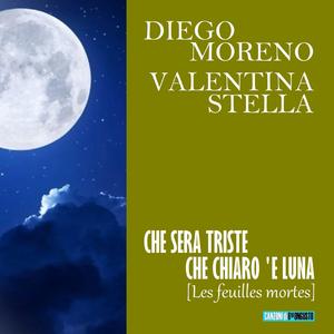Che sera triste, che chiaro 'e luna (feat. Valentina Stella & Gianpaolo Ferrigno)