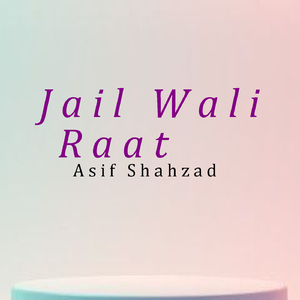 Jail Wali Raat